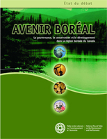 Avenir boréal : La gouvernance, la conservation et le développement dans la région boréale du Canada