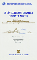 Couverture du rapport - Le développement durable : Comment y arriver